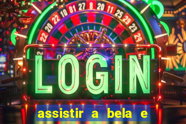 assistir a bela e a fera (2014 completo dublado mega filmes)