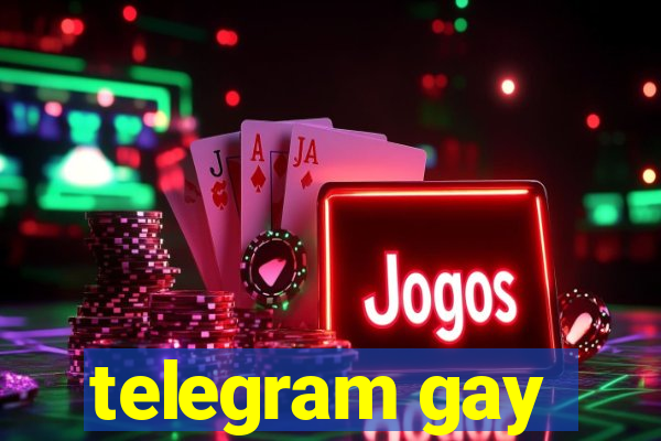 telegram gay