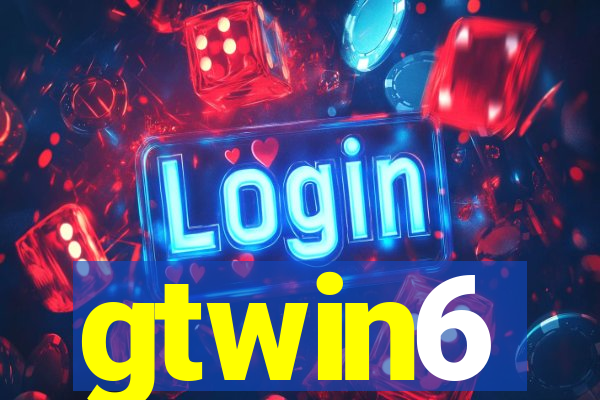 gtwin6