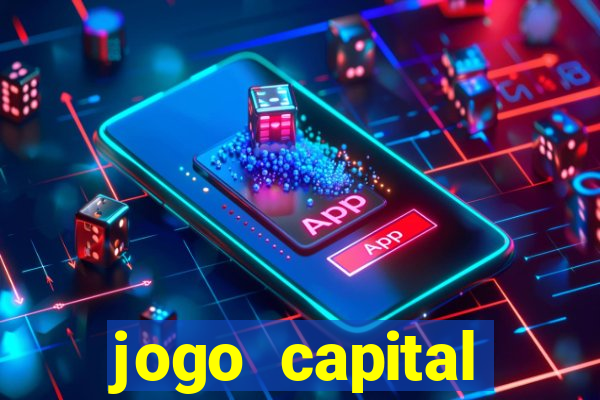 jogo capital download mobile