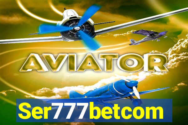 Ser777betcom