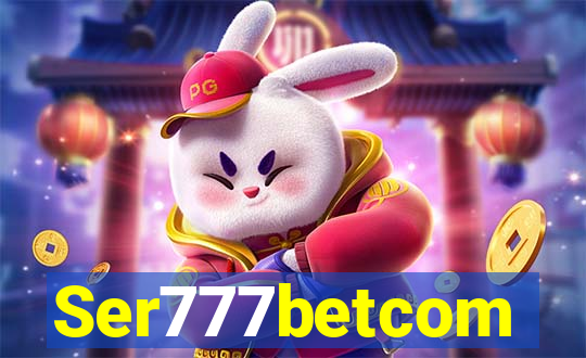 Ser777betcom