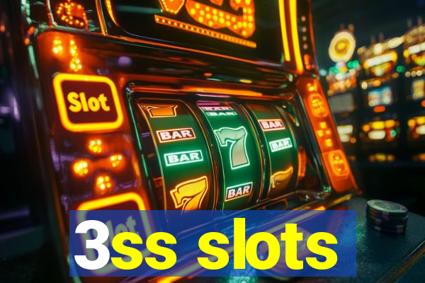 3ss slots