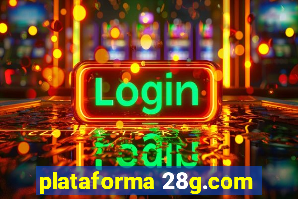 plataforma 28g.com