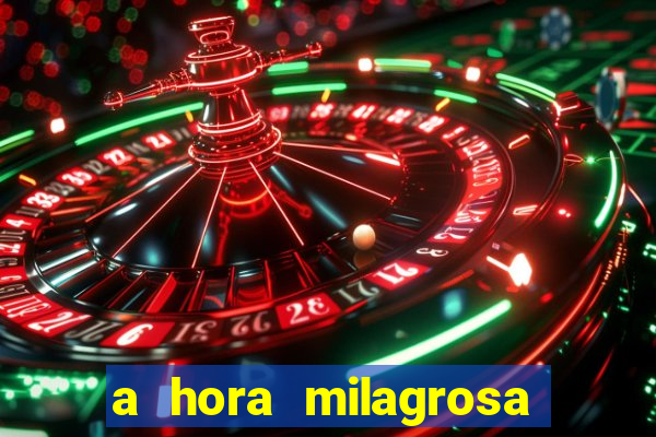 a hora milagrosa livro pdf download