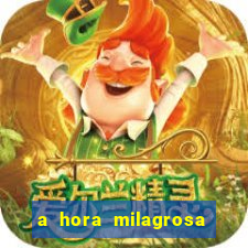 a hora milagrosa livro pdf download
