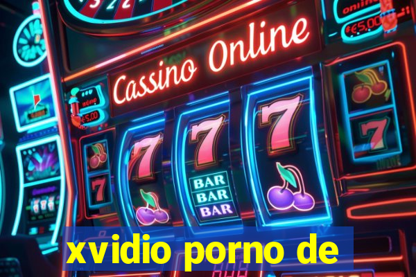 xvidio porno de