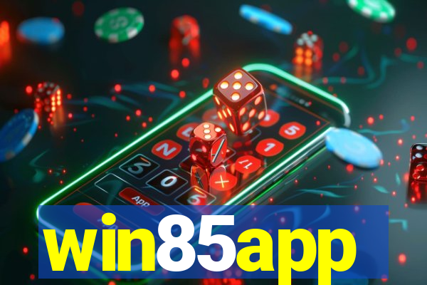 win85app
