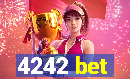 4242 bet