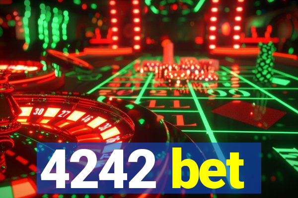 4242 bet