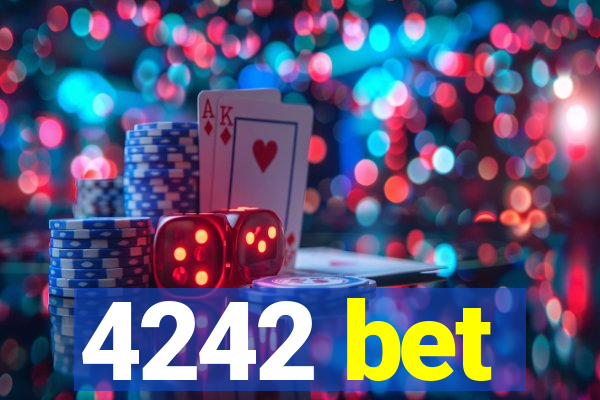 4242 bet