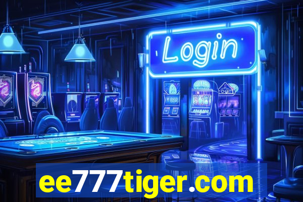 ee777tiger.com