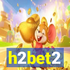h2bet2