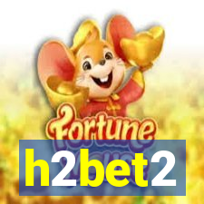 h2bet2