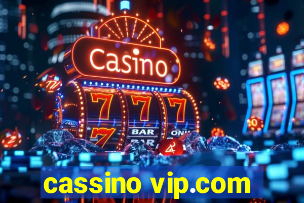 cassino vip.com