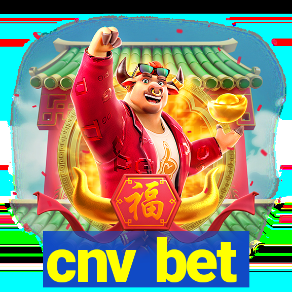 cnv bet