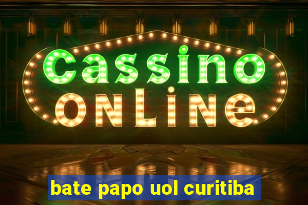 bate papo uol curitiba