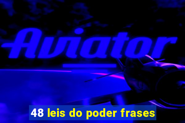48 leis do poder frases