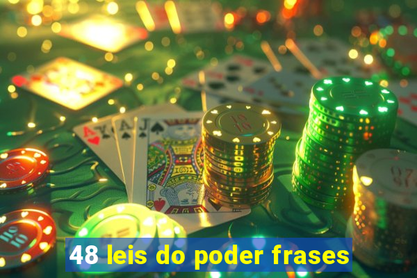 48 leis do poder frases