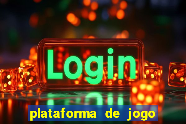 plataforma de jogo que ganha dinheiro no cadastro