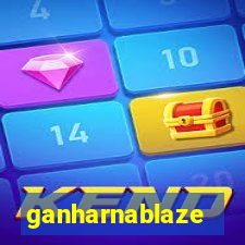 ganharnablaze