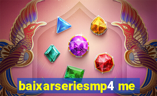 baixarseriesmp4 me