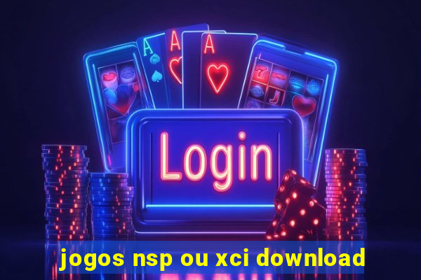 jogos nsp ou xci download