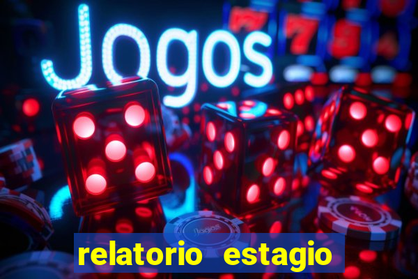 relatorio estagio cruzeiro do sul