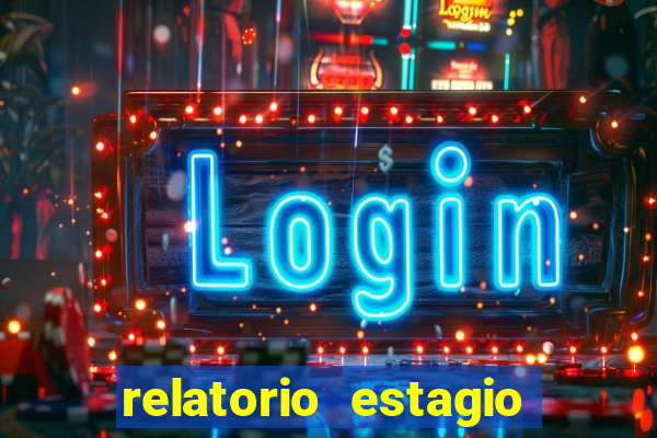 relatorio estagio cruzeiro do sul