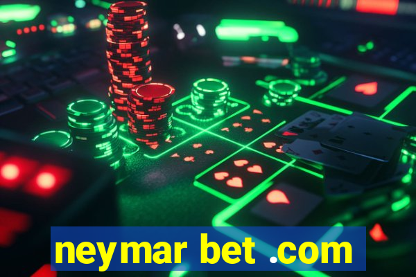 neymar bet .com