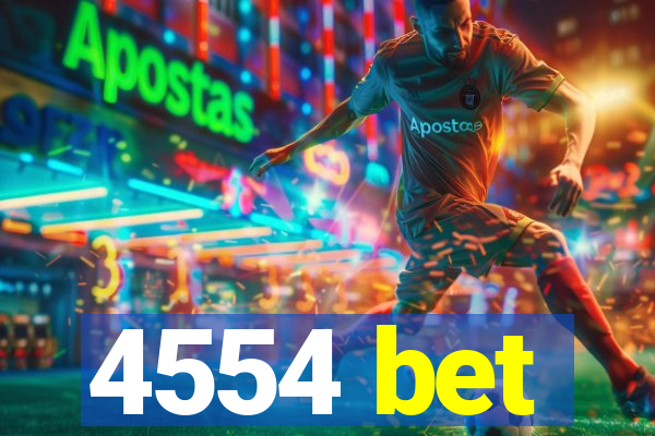 4554 bet