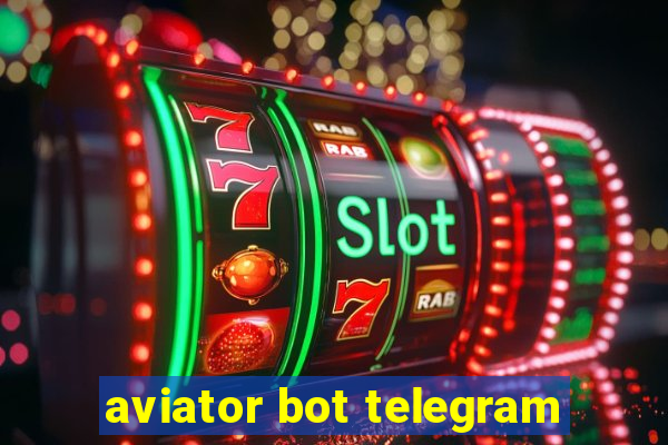aviator bot telegram