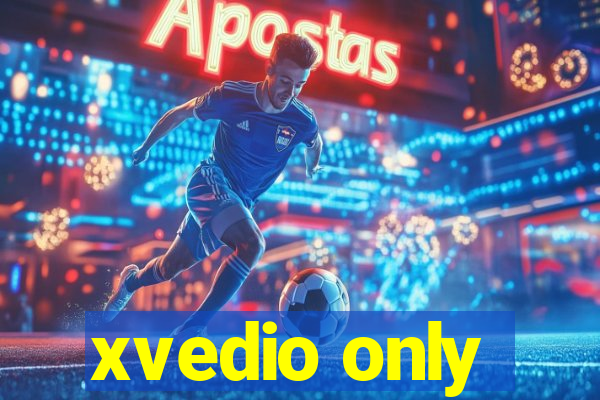 xvedio only