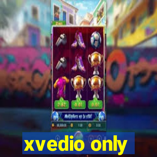 xvedio only