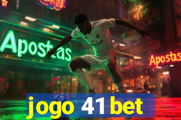 jogo 41 bet