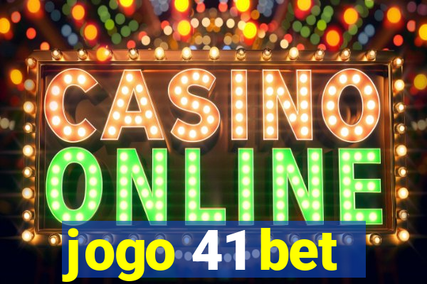jogo 41 bet