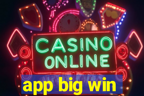 app big win