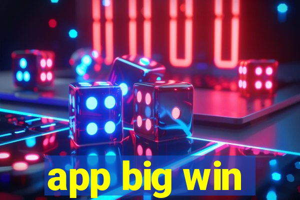 app big win