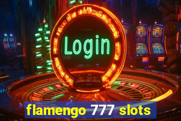 flamengo 777 slots