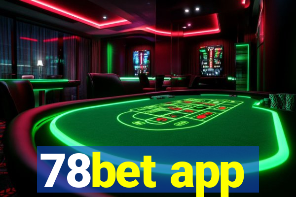 78bet app