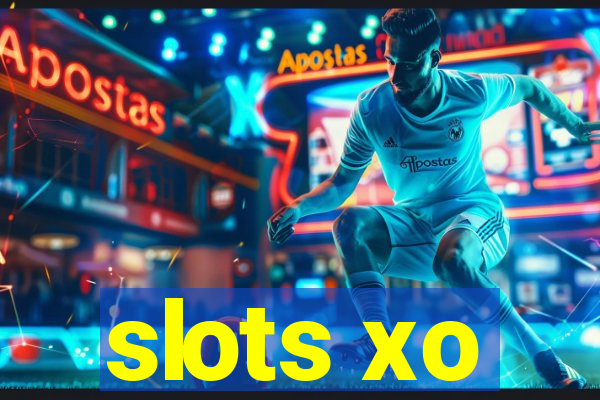 slots xo