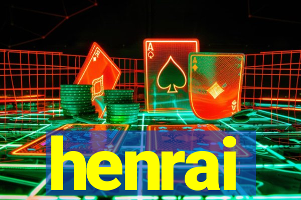 henrai