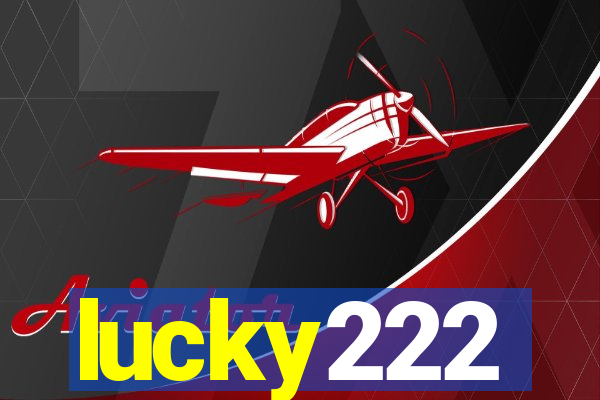 lucky222