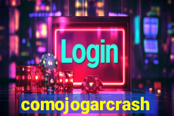 comojogarcrash
