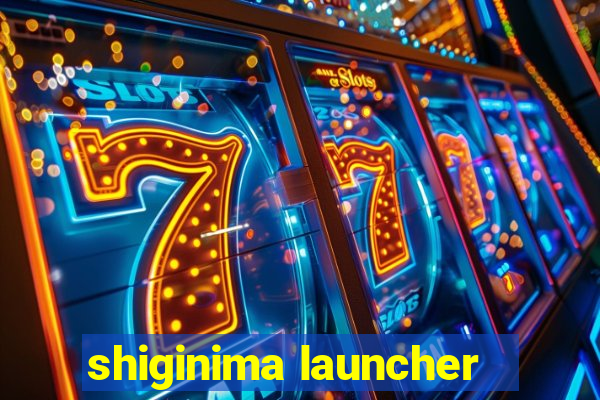 shiginima launcher