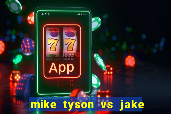 mike tyson vs jake paul assistir online