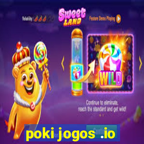 poki jogos .io