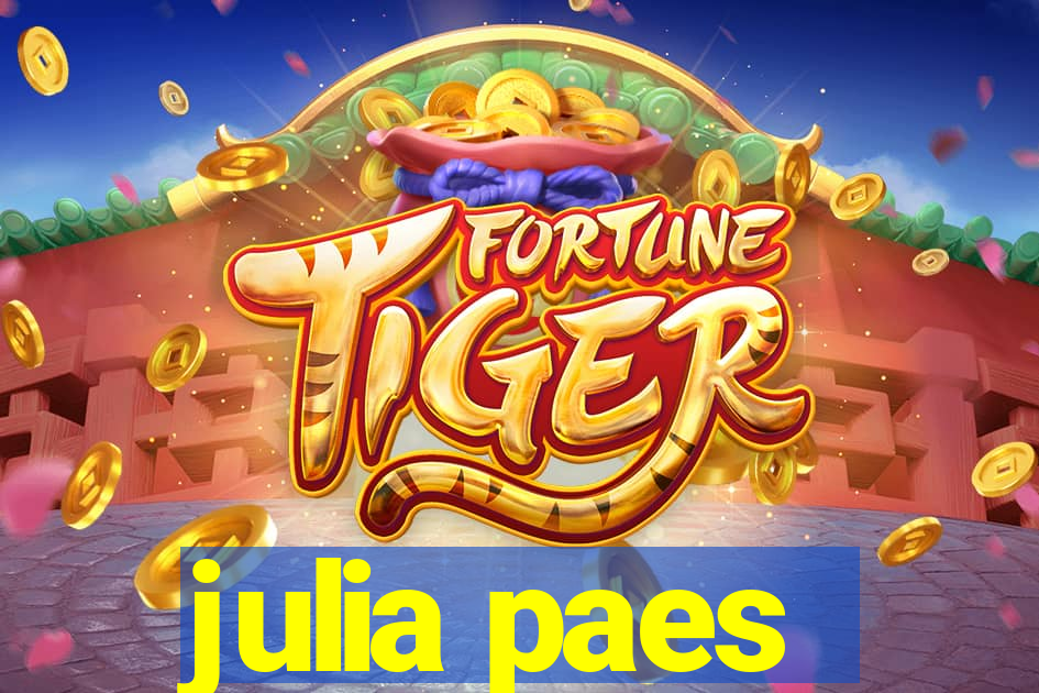julia paes
