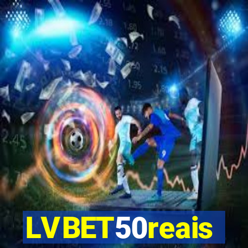 LVBET50reais