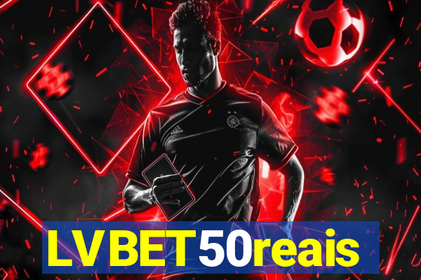 LVBET50reais